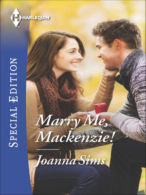cover image of Marry Me, Mackenzie!